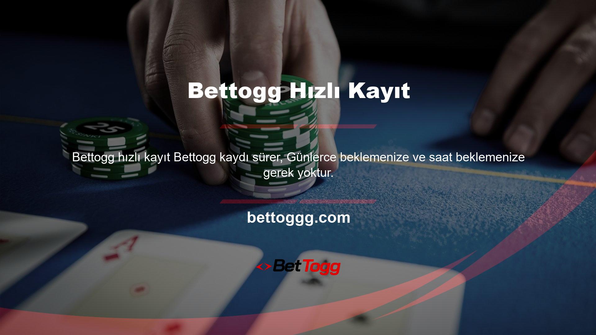 Bettogg kayıtları ne kadar sürer? Buradaki önemli şey, yukarıda belirtilen prosedürü tamamlamanız, üyelik başvuru formunu doldurmanız, okuduğunuz, kontrol sistemini tamamladıktan sonra doğru ve gerçek bilgileri girdiğinizi görün